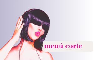 MENÚ CORTE